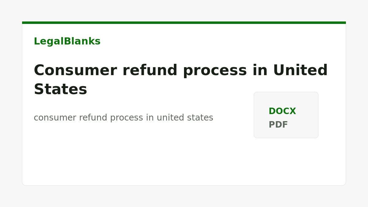 Consumer refund process in United States: documents, evidence and next steps