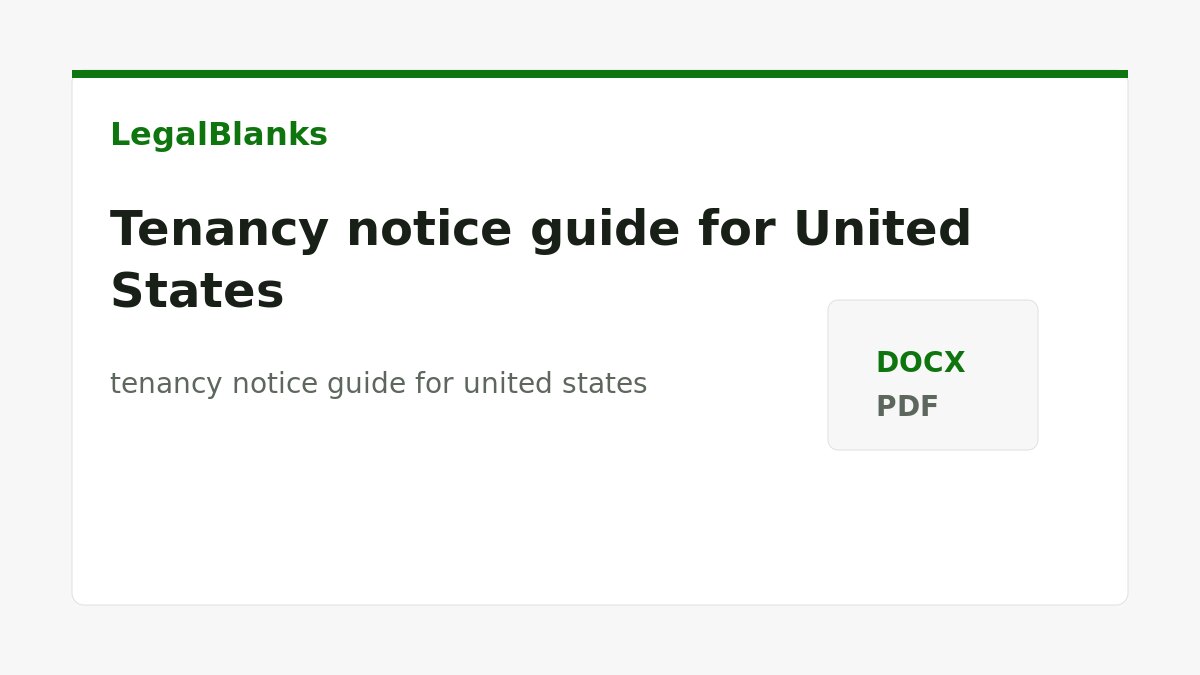 Tenancy notice guide for United States: documents, evidence and next steps